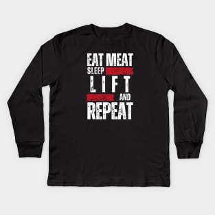 EAT MEAT, SLEEP, LIFT & REPEAT - Fit Carnivore Lifestyle Kids Long Sleeve T-Shirt